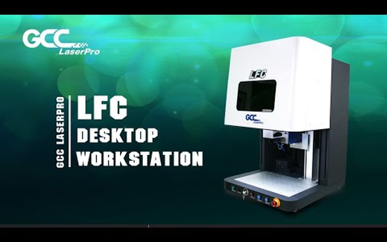 GCCLaserPro---LFC Desktop Workstation Introduction(V.2)